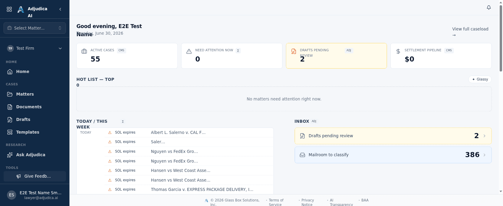 The Adjudica home dashboard: KPI tiles across the top, a Hot List of matters that need attention, and Today / This Week deadlines.